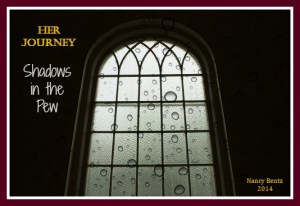 Her Journey - Shadows in the Pew - Sept 2014